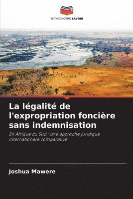 La lgalit de l'expropriation foncire sans indemnisation 1