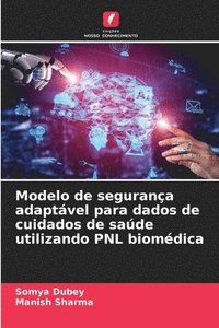 bokomslag Modelo de segurana adaptvel para dados de cuidados de sade utilizando PNL biomdica