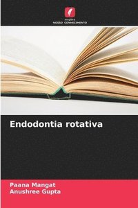 bokomslag Endodontia rotativa