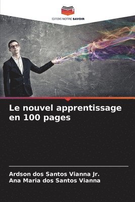 Le nouvel apprentissage en 100 pages 1