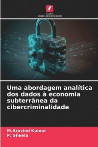 bokomslag Uma abordagem analtica dos dados  economia subterrnea da cibercriminalidade