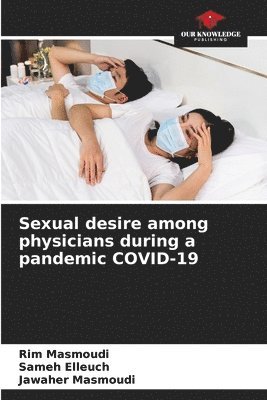 Sexual desire among physicians during a pandemic COVID-19 1