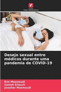 bokomslag Desejo sexual entre mdicos durante uma pandemia de COVID-19
