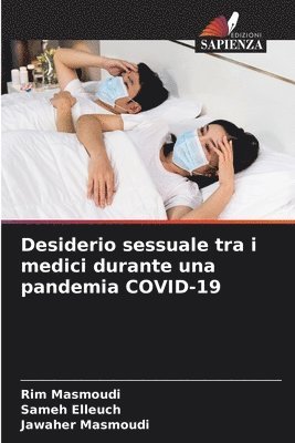 Desiderio sessuale tra i medici durante una pandemia COVID-19 1