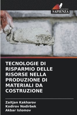 bokomslag Tecnologie Di Risparmio Delle Risorse Nella Produzione Di Materiali Da Costruzione