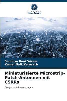 Miniaturisierte Microstrip-Patch-Antennen mit CSRRs 1