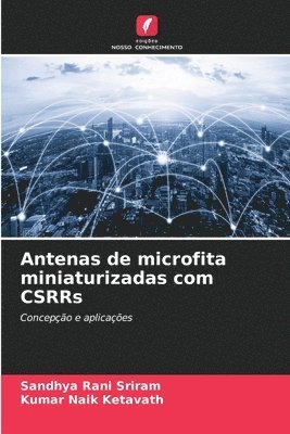Antenas de microfita miniaturizadas com CSRRs 1