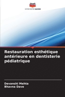 Restauration esthtique antrieure en dentisterie pdiatrique 1