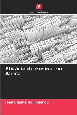 bokomslag Eficcia do ensino em frica