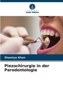 Piezochirurgie in der Parodontologie 1