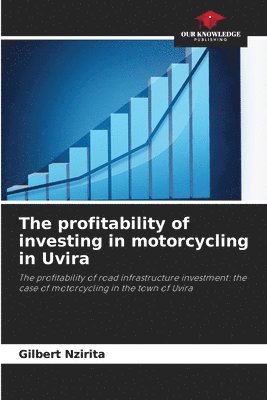 The profitability of investing in motorcycling in Uvira 1