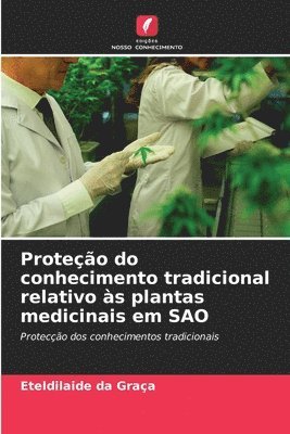 Proteo do conhecimento tradicional relativo s plantas medicinais em SAO 1