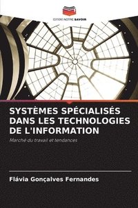 bokomslag Systmes Spcialiss Dans Les Technologies de l'Information