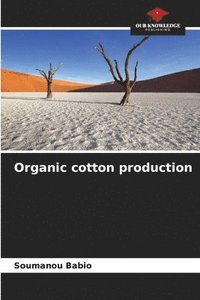 bokomslag Organic cotton production