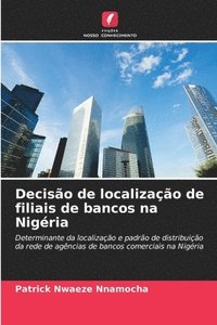 bokomslag Deciso de localizao de filiais de bancos na Nigria