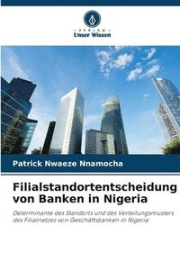 bokomslag Filialstandortentscheidung von Banken in Nigeria