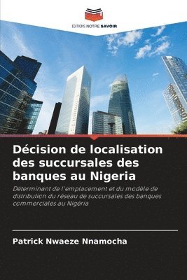 Dcision de localisation des succursales des banques au Nigeria 1