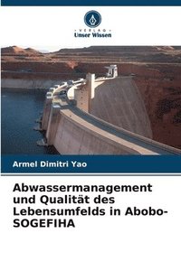 bokomslag Abwassermanagement und Qualitt des Lebensumfelds in Abobo-SOGEFIHA