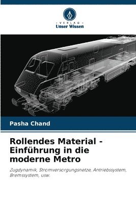 bokomslag Rollendes Material - Einfhrung in die moderne Metro