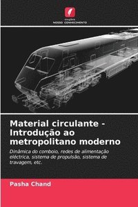 bokomslag Material circulante - Introduo ao metropolitano moderno