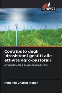 bokomslag Contributo degli idrosistemi gestiti alle attivit agro-pastorali