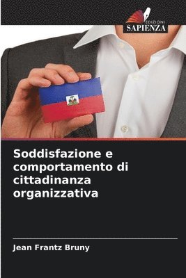 Soddisfazione e comportamento di cittadinanza organizzativa 1