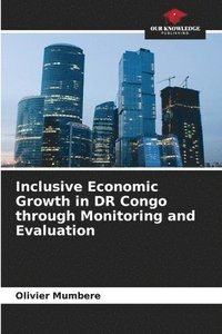 bokomslag Inclusive Economic Growth in DR Congo through Monitoring and Evaluation