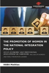 bokomslag The Promotion of Women in the National Integration Policy
