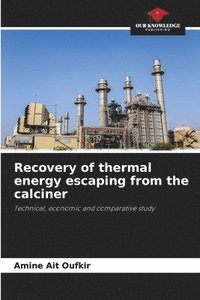 bokomslag Recovery of thermal energy escaping from the calciner