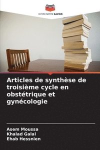 bokomslag Articles de synthse de troisime cycle en obsttrique et gyncologie