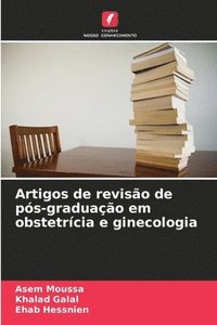 bokomslag Artigos de reviso de ps-graduao em obstetrcia e ginecologia