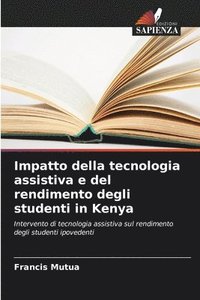 bokomslag Impatto della tecnologia assistiva e del rendimento degli studenti in Kenya