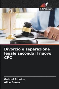 bokomslag Divorzio e separazione legale secondo il nuovo CPC
