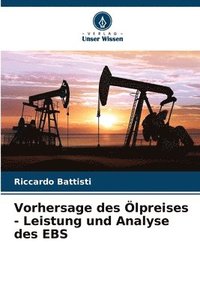 bokomslag Vorhersage des lpreises - Leistung und Analyse des EBS