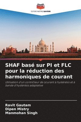 bokomslag SHAF bas sur PI et FLC pour la rduction des harmoniques de courant