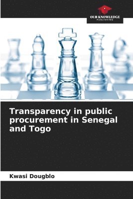 Transparency in public procurement in Senegal and Togo 1