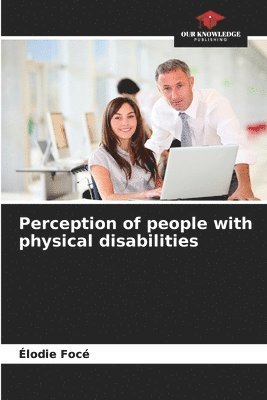 bokomslag Perception of people with physical disabilities