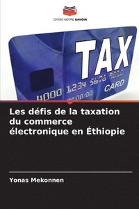 bokomslag Les dfis de la taxation du commerce lectronique en thiopie