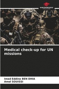 bokomslag Medical check-up for UN missions