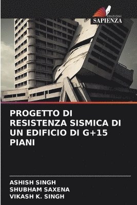 bokomslag Progetto Di Resistenza Sismica Di Un Edificio Di G+15 Piani
