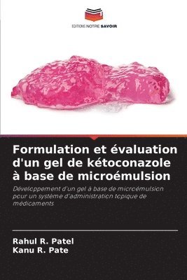 Formulation et valuation d'un gel de ktoconazole  base de micromulsion 1