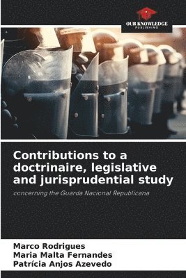 Contributions to a doctrinaire, legislative and jurisprudential study 1