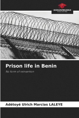 Prison life in Benin 1
