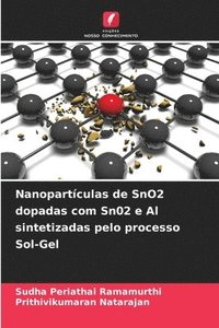 bokomslag Nanopartculas de SnO2 dopadas com Sn02 e Al sintetizadas pelo processo Sol-Gel