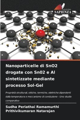 Nanoparticelle di SnO2 drogate con Sn02 e Al sintetizzate mediante processo Sol-Gel 1