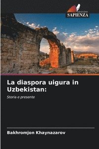 bokomslag La diaspora uigura in Uzbekistan