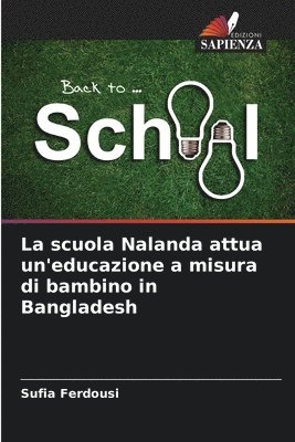 bokomslag La scuola Nalanda attua un'educazione a misura di bambino in Bangladesh