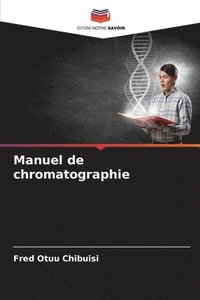 bokomslag Manuel de chromatographie