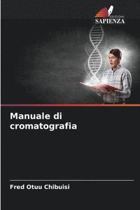 bokomslag Manuale di cromatografia
