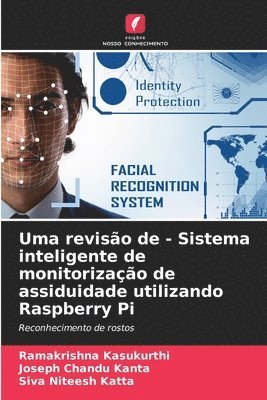 bokomslag Uma reviso de - Sistema inteligente de monitorizao de assiduidade utilizando Raspberry Pi